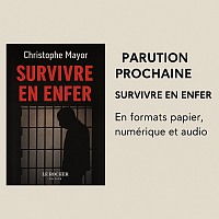 Livre audio « survivre en enfer » Christophe Mayor